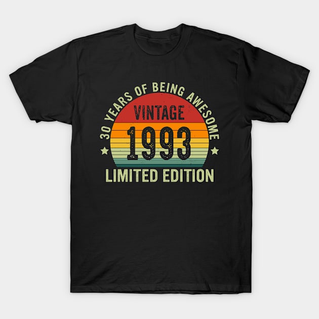 Vintage 1993 Limited Edition 30 Years Of Being Awesome T-Shirt by JustBeFantastic